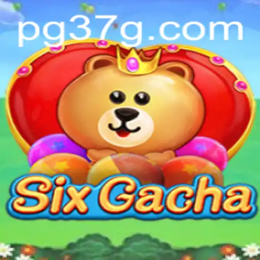 Descubra o Fascinante Mundo de SixGacha: Um Jogo Revolucionário em 37G.COM