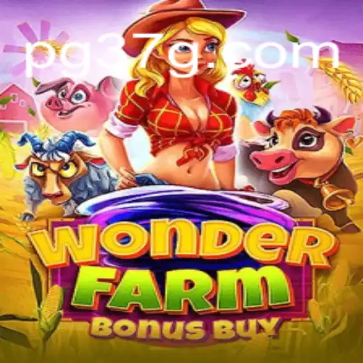 Explorando o Mundo do Jogo WonderFarmBonusBuy em 37G.COM